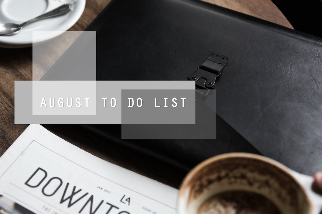 August To Do List